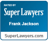 Rated By Super Lawyers | Frank Jackson | SuperLawyers.com